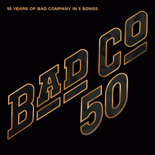 Bad Company : 50